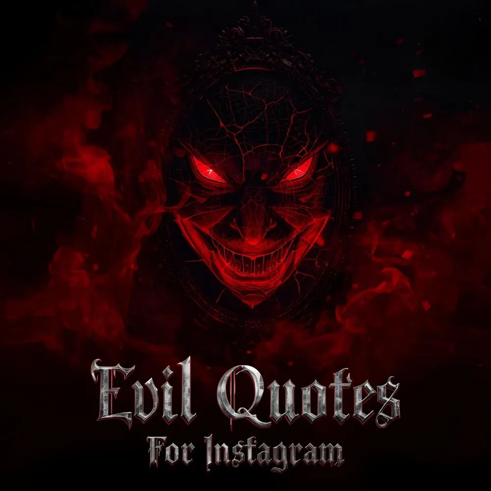 Evil Quotes For Instagram