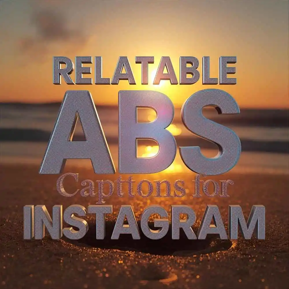  Relatable Abs Captions For Instagram