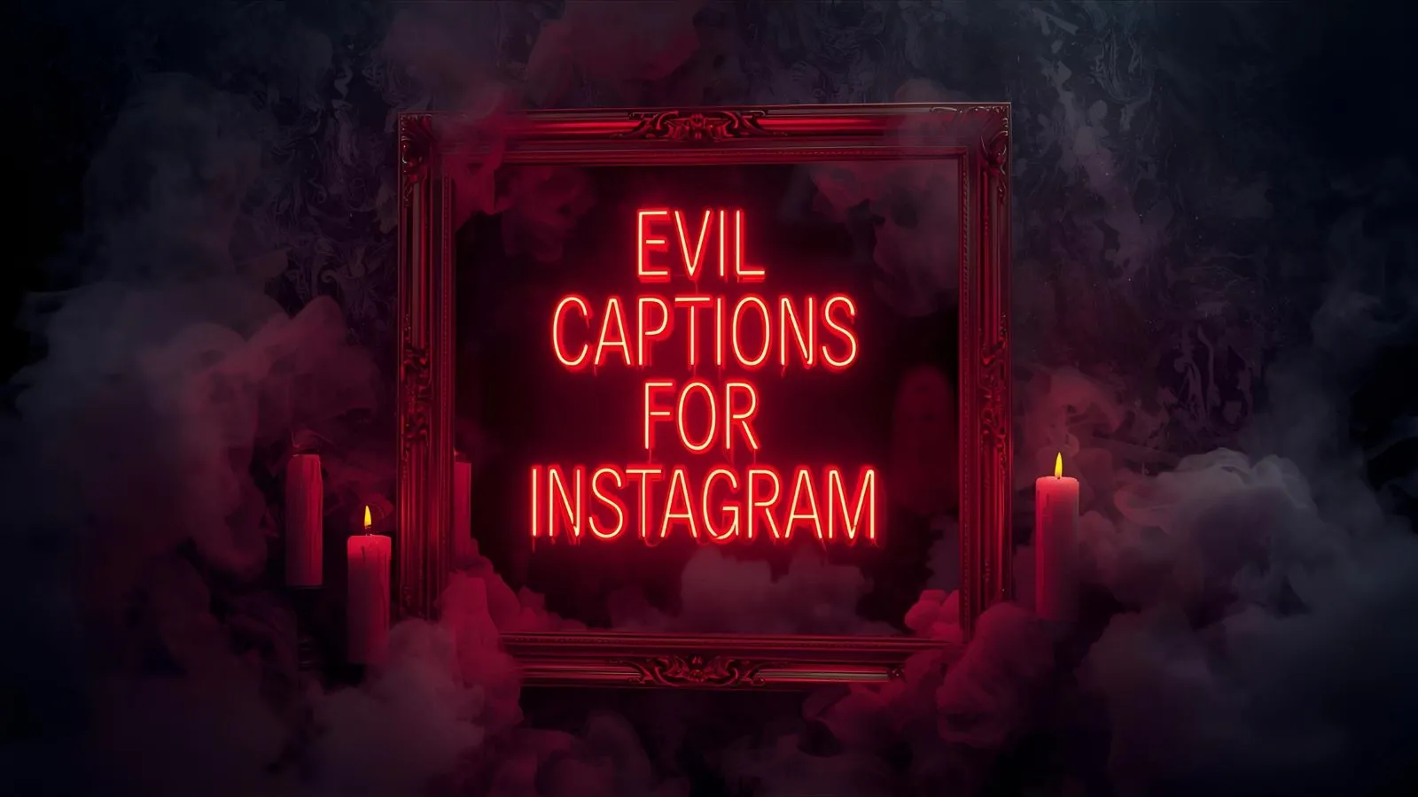 Evil Captions For Instagram
