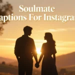 Soulmate Captions For Instagram