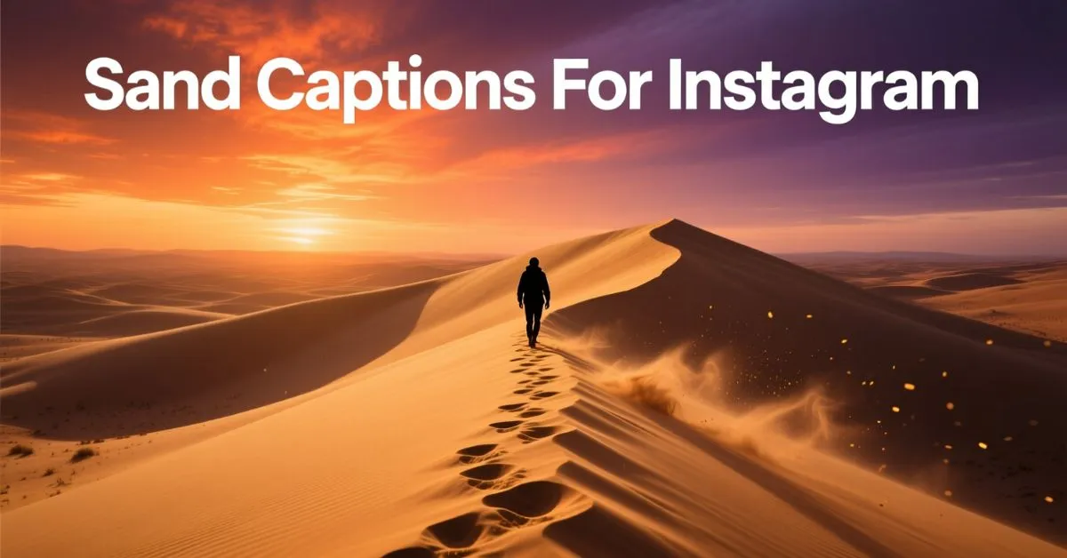 Sand Captions For Instagram