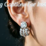 Earring Captions For Instagram