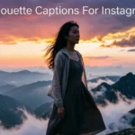 Silhouette Captions For Instagram