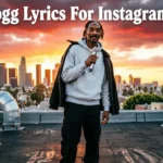 Snoop Dogg Lyrics For Instagram Caption
