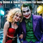 Harley Quinn & Joker Captions For Instagram