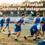 High School Football Captions For Instagram