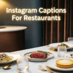 Instagram Captions For Restaurants