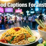 Thai Food Captions For Instagram