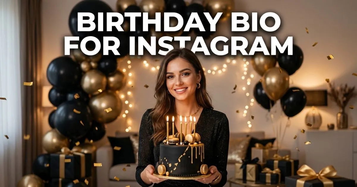Birthday Bio For Instagram