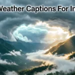Cloudy Weather Captions For Instagram