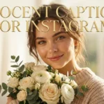 Innocent Captions For Instagram